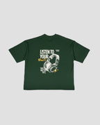 Green Boxy-TEE "LISTEN TO YOUR SOUL"